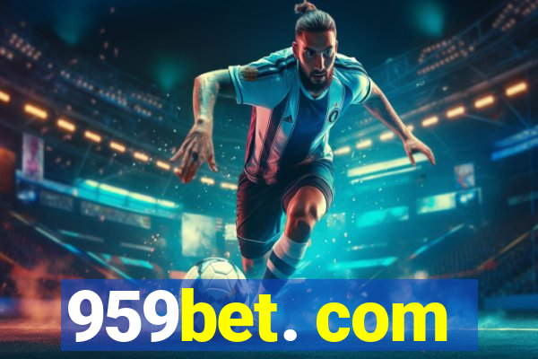 959bet. com